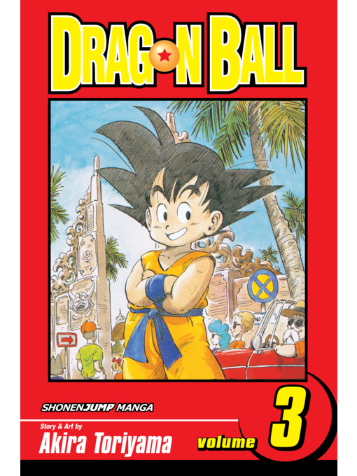 Title details for Dragon Ball, Volume 3 by Akira Toriyama - Wait list